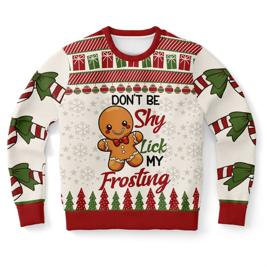 Don’t Be Shy, Lick My Frosting Sweatshirt - Sweet & Cheeky Holiday Humor