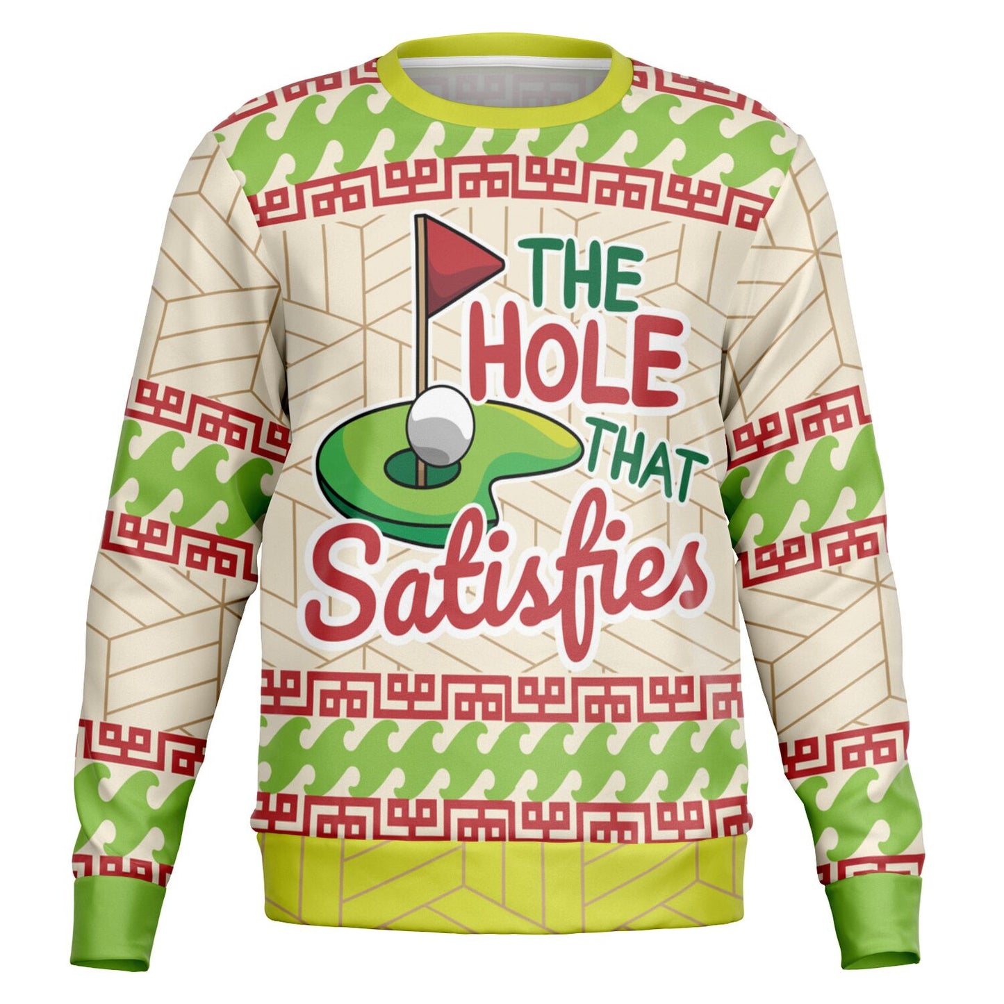 The Hole That Satisfies Golf Sweatshirt - Playful & Festive Golf Humor