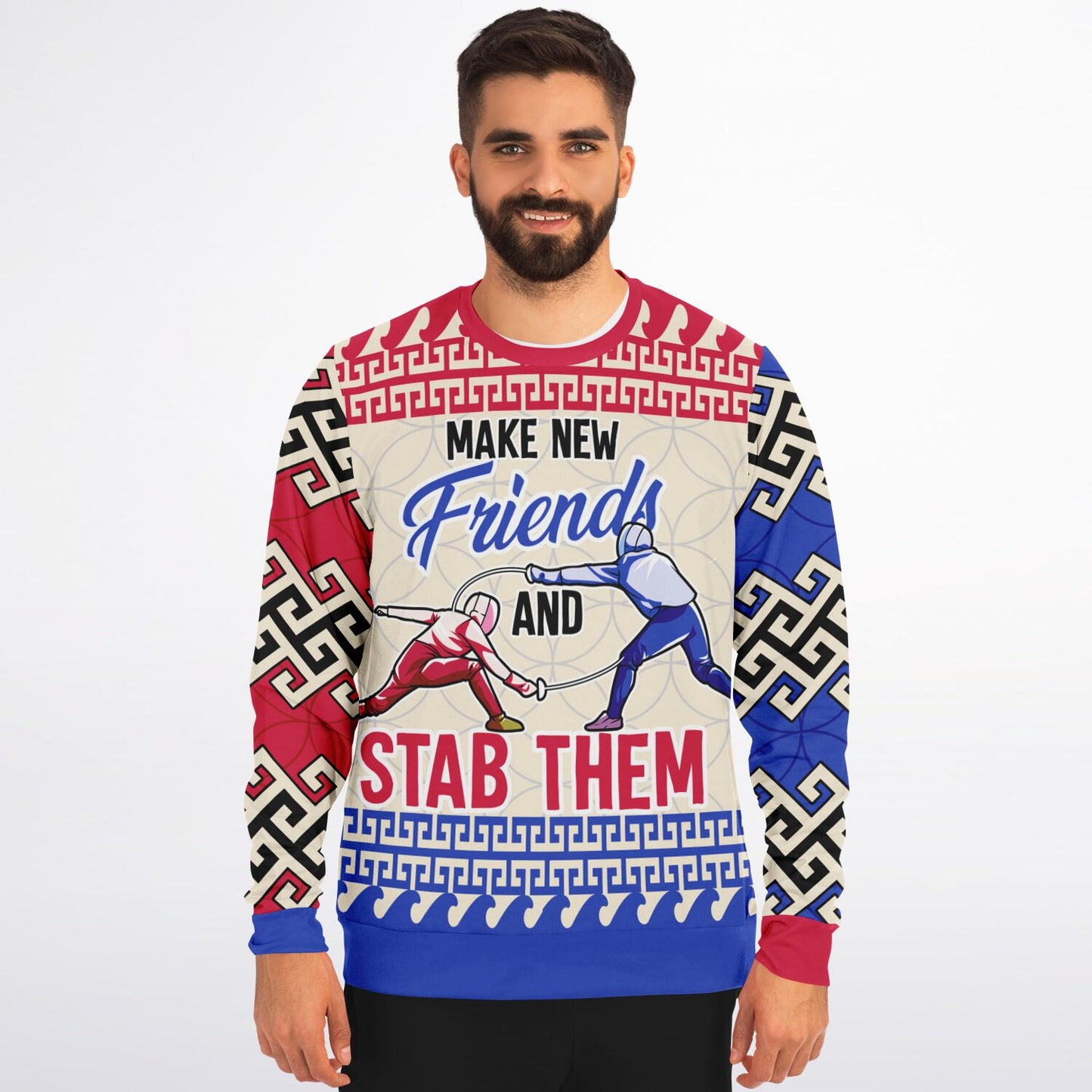 Make New Friends and Stab Them Fencing Sweatshirt – Bold & Hilarious Fencing Apparel