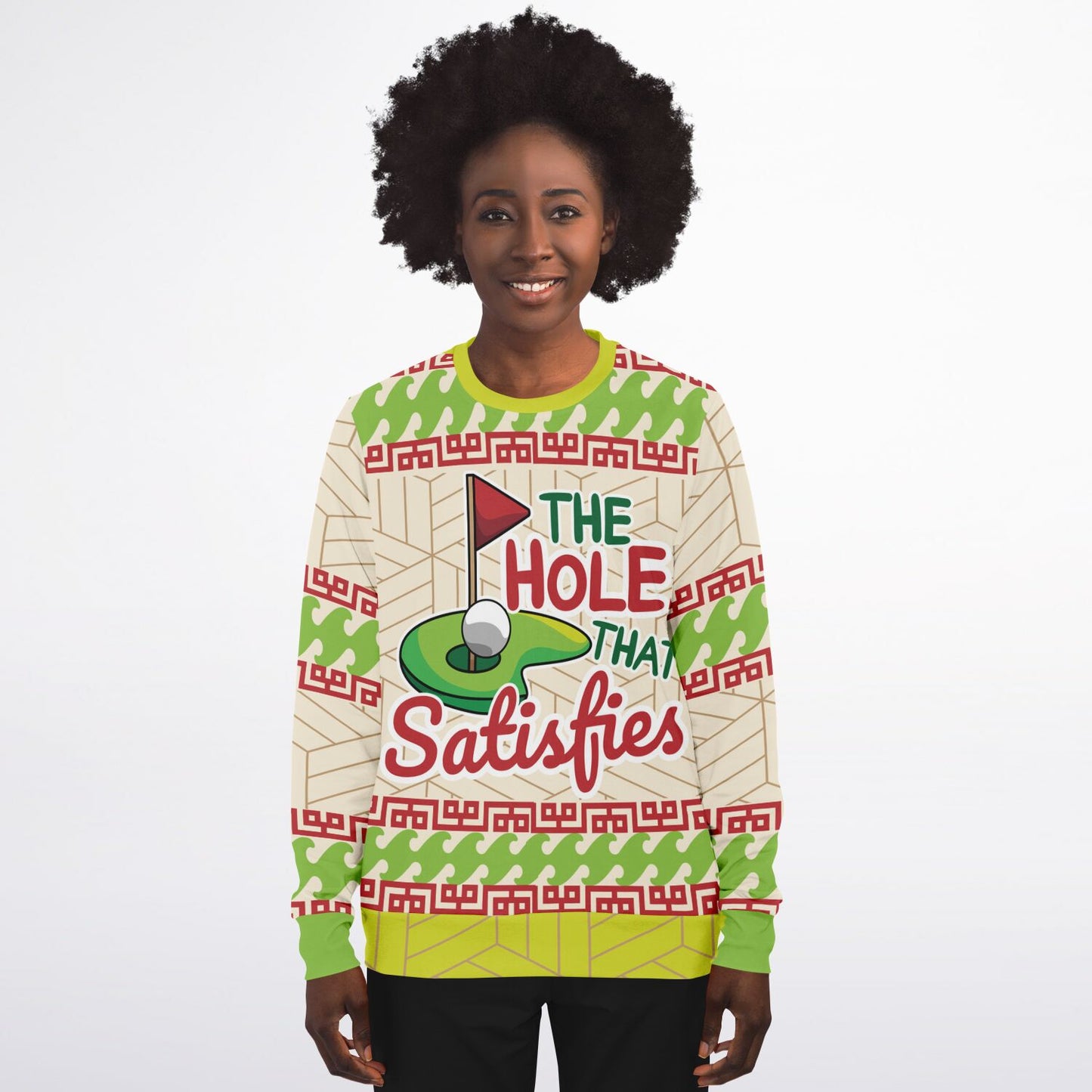 The Hole That Satisfies Golf Sweatshirt - Playful & Festive Golf Humor