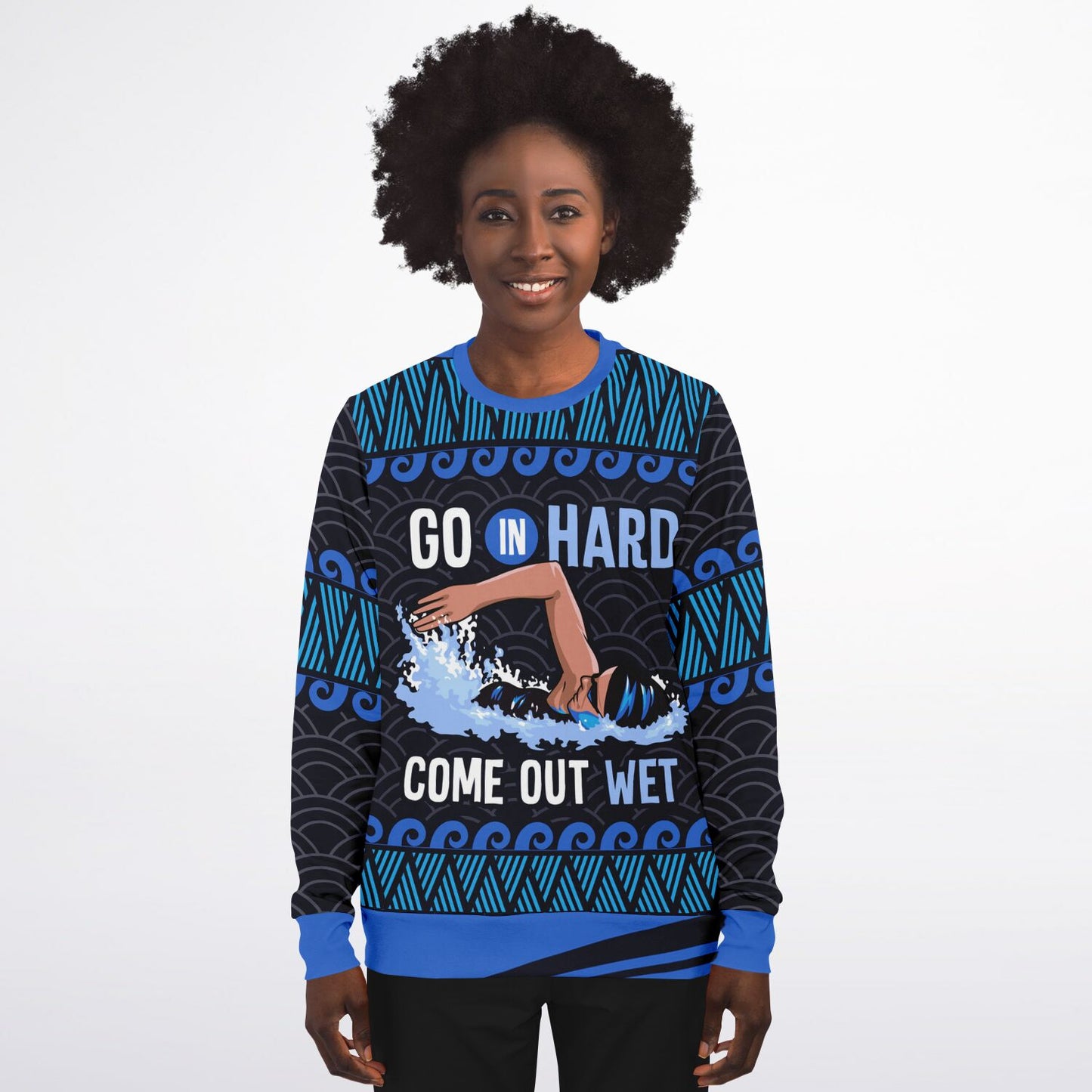 Go In Hard, Come Out Wet Swimming Sweatshirt" – Bold & Cheeky Swimmer Apparel 🏊‍♂️💦