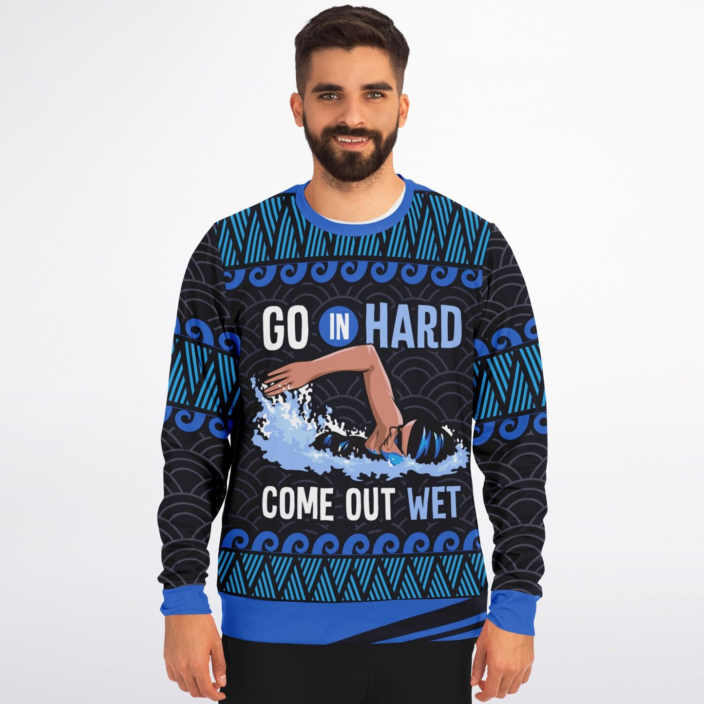 Go In Hard, Come Out Wet Swimming Sweatshirt" – Bold & Cheeky Swimmer Apparel 🏊‍♂️💦