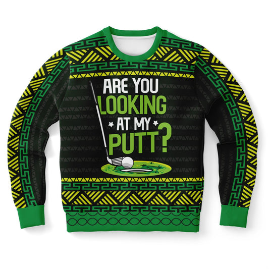 Are You Looking at My Putt?" – Humorous Golf-Themed Sweatshirt ⛳😂